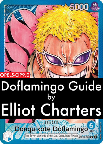 Blue Doflamingo Guide OP9.0 by Elliot Charters