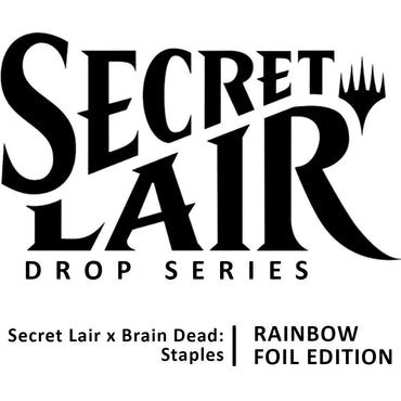 Secret Lair: Drop Series - Secret Lair x Brain Dead (Staples - Rainbow Foil Edition)