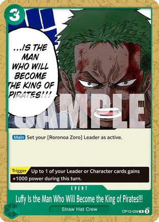 Luffy Is the Man Who Will Become the King of Pirates!!! (OP12-039) - Starter Deck 32: GREEN Roronoa Zoro
